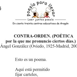 N.º 1G «CONTRA–ORDEN. (POÉTICA por la que me pronuncio ciertos días)» de Ángel González